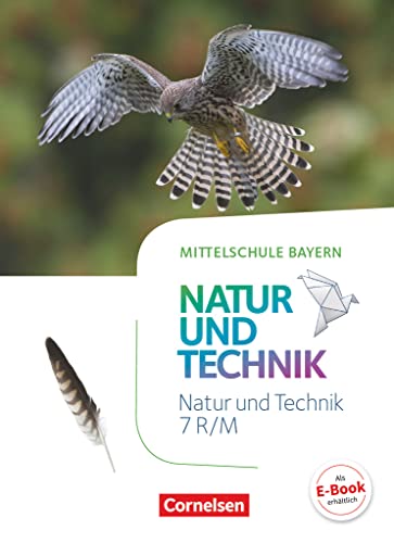NuT - Natur und Technik - Mittelschule Bayern - 7. Jahrgangsstufe: Schulbuch von Cornelsen Verlag GmbH